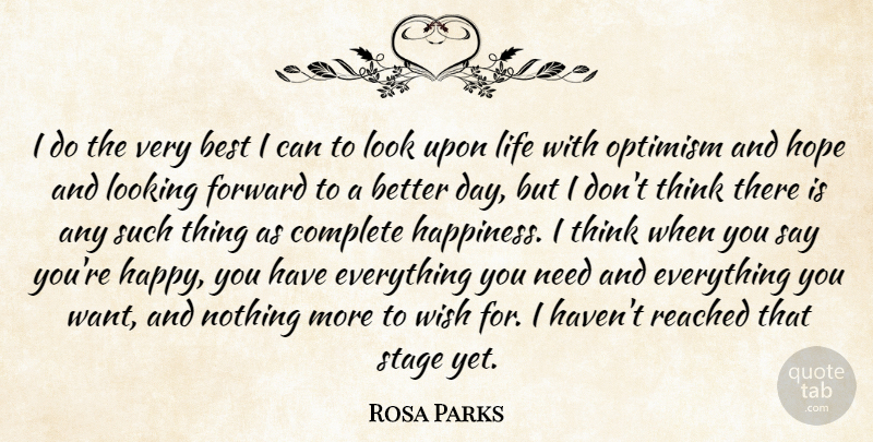 Rosa Parks Quote About Inspirational, Optimism, Looks: I Do The Very Best...