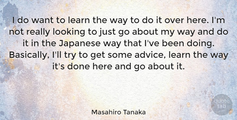 Masahiro Tanaka Quote About Japanese: I Do Want To Learn...