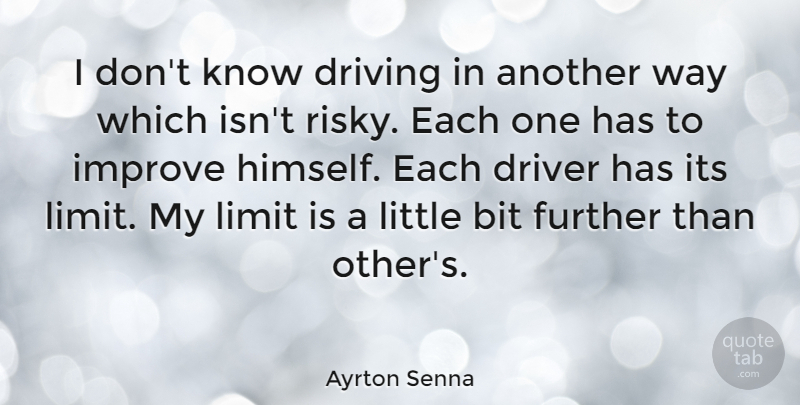 Ayrton Senna Quote About Motivational, Motor Racing, Car: I Dont Know Driving In...