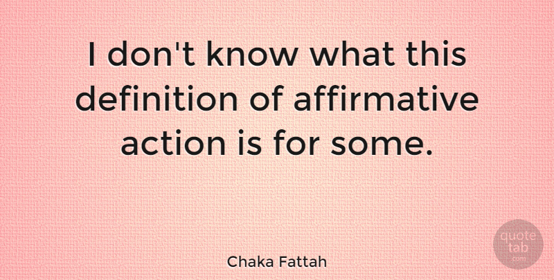 Chaka Fattah Quote About undefined: I Dont Know What This...