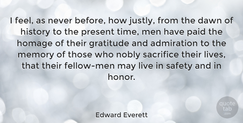 Edward Everett Quote About Gratitude, Memories, Grateful: I Feel As Never Before...
