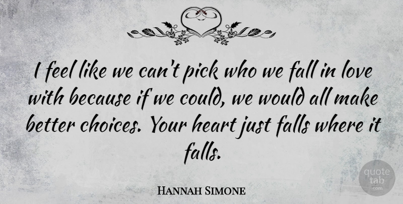 Hannah Simone Quote About Fall, Falls, Love, Pick: I Feel Like We Cant...