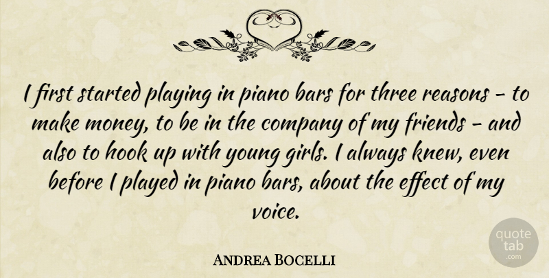 Andrea Bocelli Quote About Girl, Voice, Piano: I First Started Playing In...