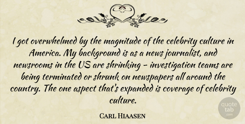 Carl Hiaasen Quote About Country, Team, America: I Got Overwhelmed By The...