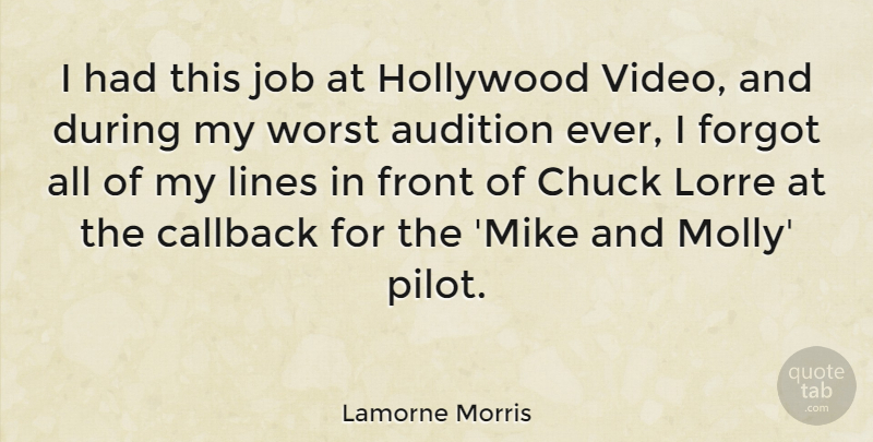 Lamorne Morris Quote About Audition, Chuck, Forgot, Front, Job: I Had This Job At...