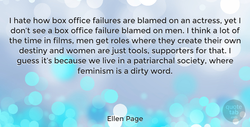 Ellen Page Quote About Hate, Dirty, Destiny: I Hate How Box Office...