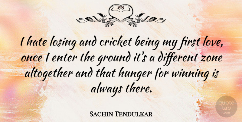 Sachin Tendulkar Quote About Life, Success, Sports: I Hate Losing And Cricket...