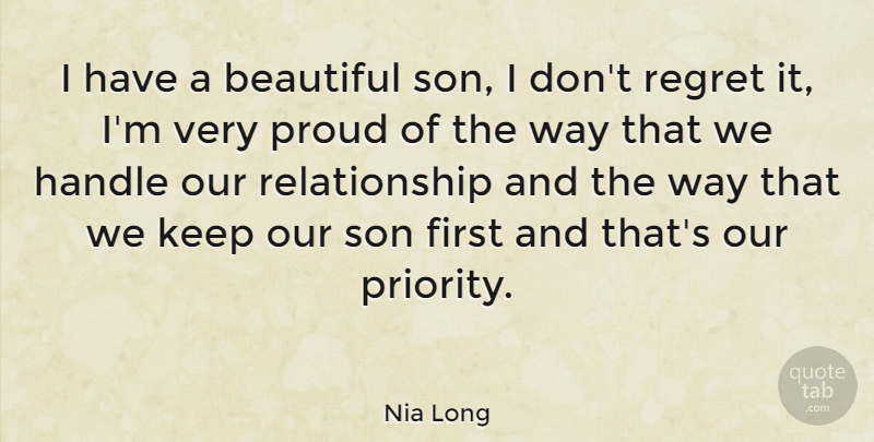 Nia Long Quote About Handle, Proud, Relationship: I Have A Beautiful Son...