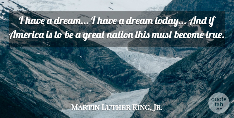 Martin Luther King, Jr. Quote About Dream, Freedom, America: I Have A Dream I...