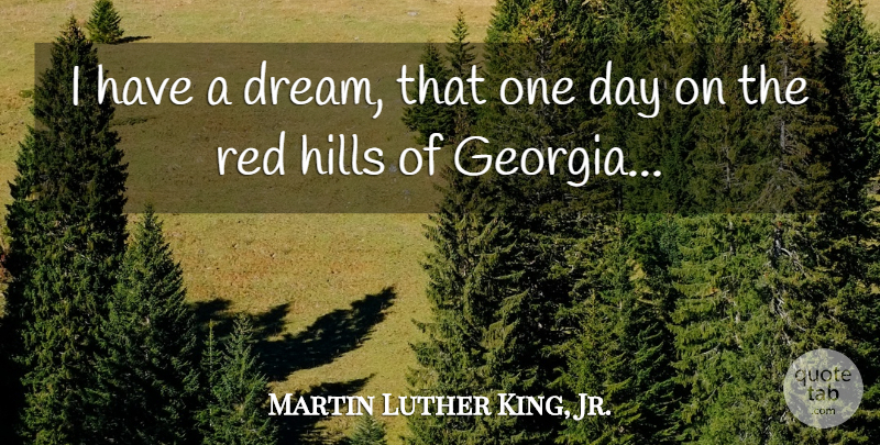 Martin Luther King, Jr. Quote About Dream, Kings, Equality: I Have A Dream That...