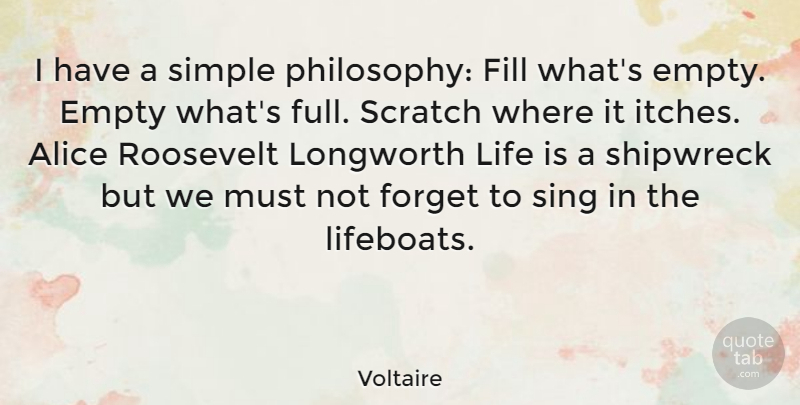 Voltaire Quote About Funny, Witty, Philosophy: I Have A Simple Philosophy...