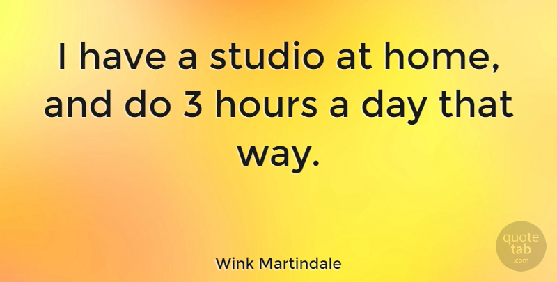 Wink Martindale Quote About American Entertainer: I Have A Studio At...
