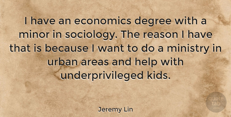 Jeremy Lin Quote About Kids, Ministry, Want: I Have An Economics Degree...