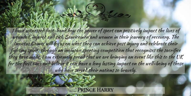 Prince Harry Quote About Sports, Believe, Recovery: I Have Witnessed First Hand...
