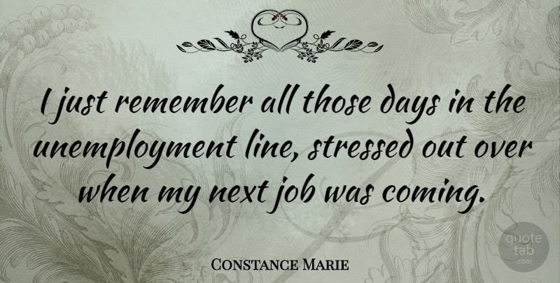 Constance Marie Quote About Job, Next: I Just Remember All Those...