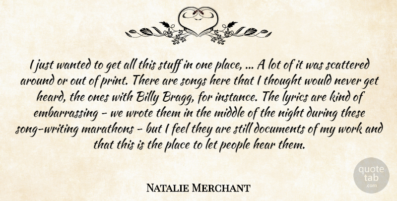 Natalie Merchant Quote About Billy, Documents, Hear, Lyrics, Middle: I Just Wanted To Get...