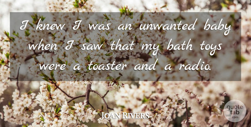 Joan Rivers Quote About Funny, Baby, Witty: I Knew I Was An...