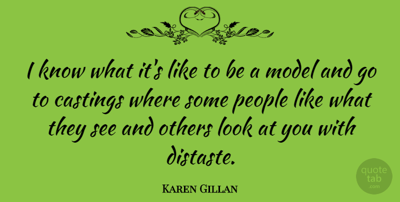 Karen Gillan Quote About People, Casting, Looks: I Know What Its Like...