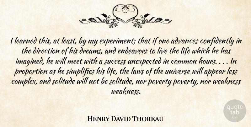 Henry David Thoreau Quote About Inspirational, Dream, Live Life: I Learned This At Least...