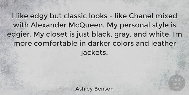 Ashley Benson Quote About Color, Leather Jackets, White: I Like Edgy But Classic...
