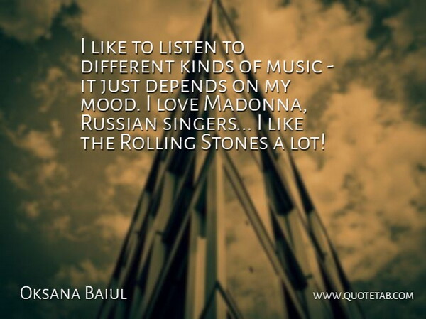 Oksana Baiul Quote About Stones, Singers, Rolling: I Like To Listen To...