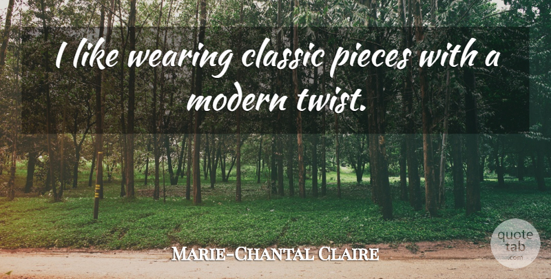 Marie-Chantal Claire Quote About Wearing: I Like Wearing Classic Pieces...