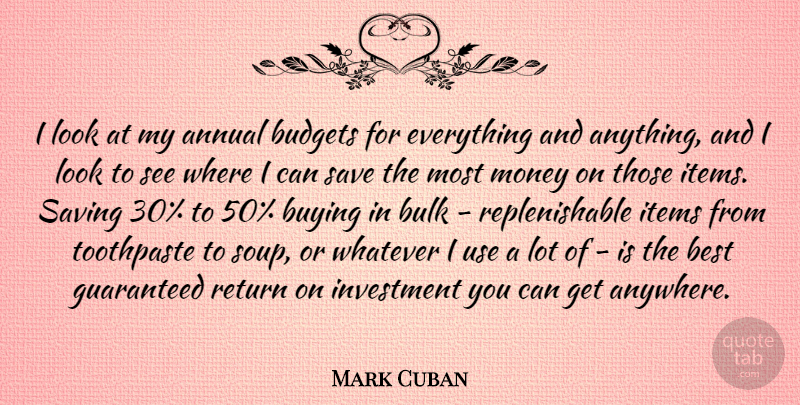 Mark Cuban Quote About Inspiring, Business, Buying In: I Look At My Annual...