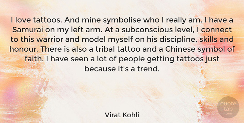 Virat Kohli Quote About Tattoo, Warrior, Skills: I Love Tattoos And Mine...