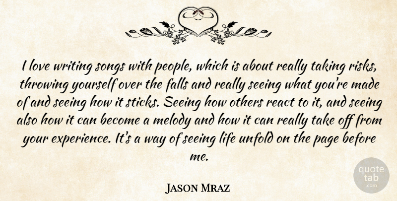 Jason Mraz Quote About Song, Fall, Writing: I Love Writing Songs With...