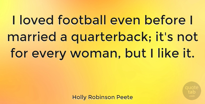 Holly Robinson Peete Quote About Married: I Loved Football Even Before...