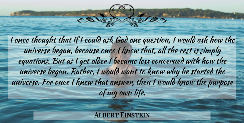 Albert Einstein Quote About Powerful, Inspiration, Answers: I Once Thought That If...