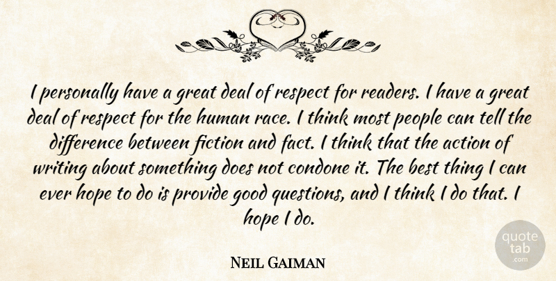 Neil Gaiman Quote About Writing, Thinking, Race: I Personally Have A Great...