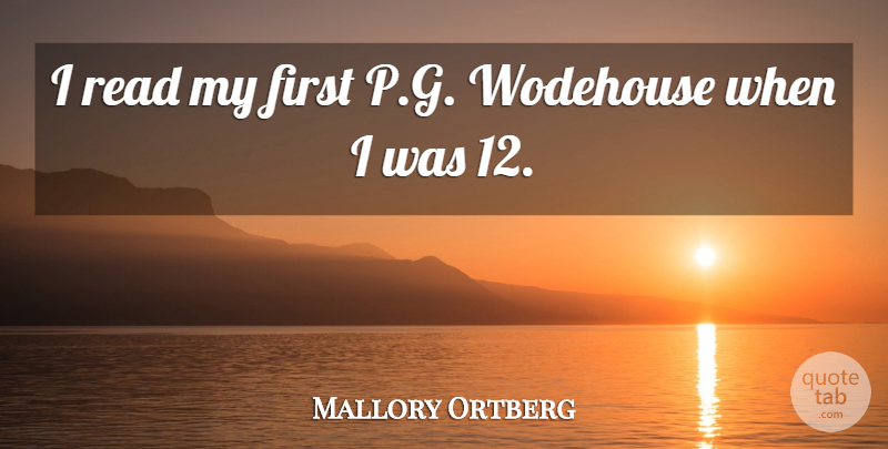 Mallory Ortberg Quote About undefined: I Read My First P...