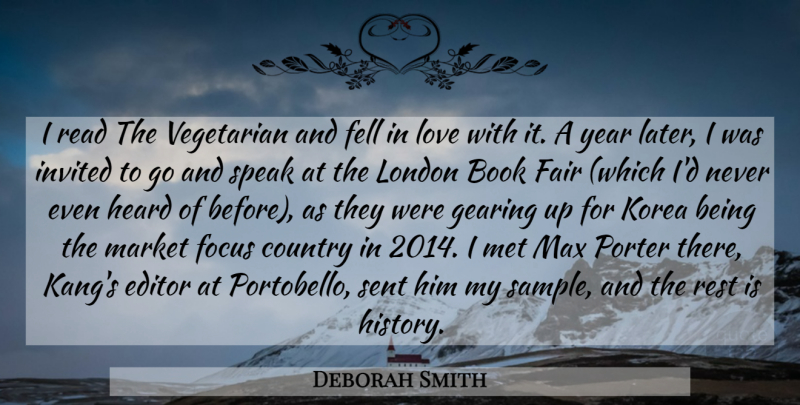 Deborah Smith Quote About Country, Book, Korea: I Read The Vegetarian And...