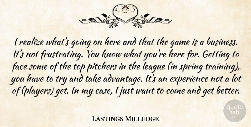 Lastings Milledge Quote About Experience, Face, Game, League, Pitchers: I Realize Whats Going On...