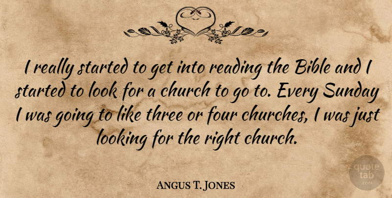 Angus T. Jones Quote About Reading, Sunday, Church: I Really Started To Get...