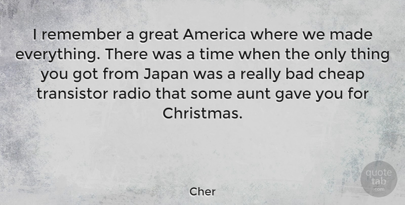 Cher Quote About Christmas, Aunt, Japan: I Remember A Great America...