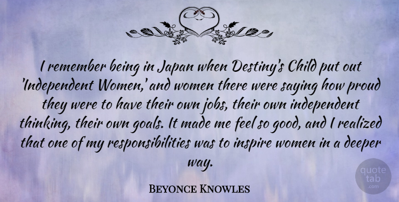 Beyonce Knowles Quote About Jobs, Children, Independent: I Remember Being In Japan...