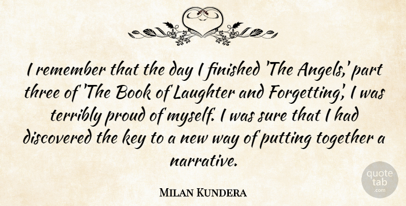 Milan Kundera Quote About Laughter, Book, Angel: I Remember That The Day...