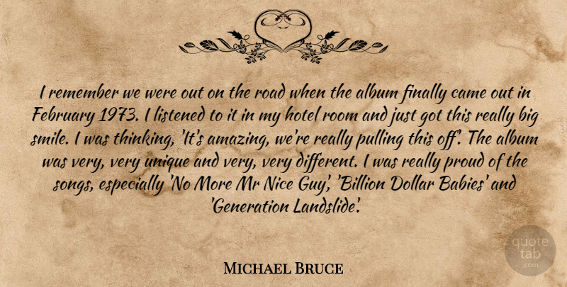 Michael Bruce Quote About Song, Baby, Nice: I Remember We Were Out...