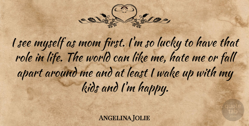 Angelina Jolie Quote About Mom, Hate, Fall: I See Myself As Mom...