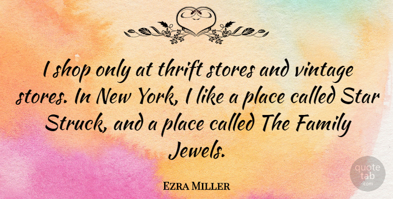 Ezra Miller Quote About New York, Stars, Jewels: I Shop Only At Thrift...