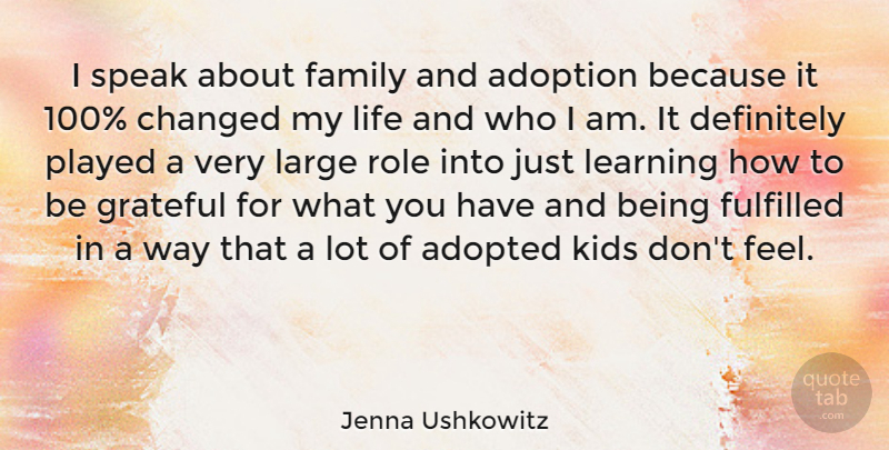 Jenna Ushkowitz Quote About Grateful, Kids, Who I Am: I Speak About Family And...