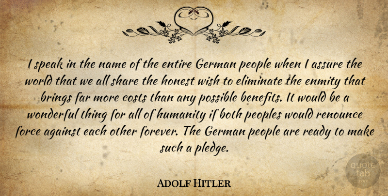 Adolf Hitler Quote About War, Names, People: I Speak In The Name...