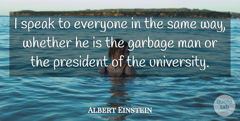 Albert Einstein Quote About Inspirational, Inspiring, Spiritual: I Speak To Everyone In...