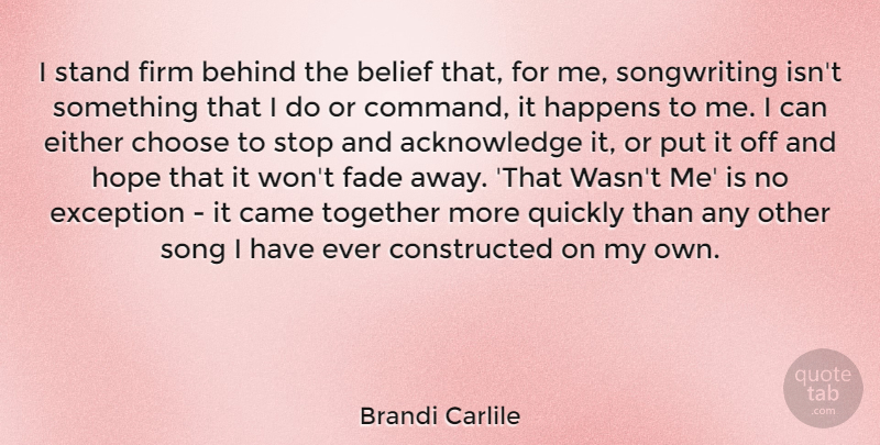 Brandi Carlile Quote About Song, Together, Belief: I Stand Firm Behind The...