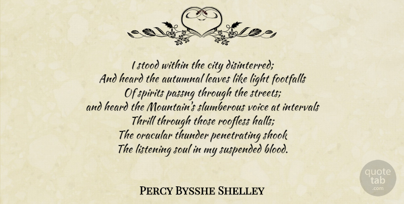 Percy Bysshe Shelley Quote About Blood, Cities, Voice: I Stood Within The City...