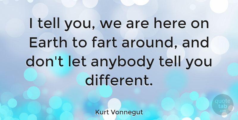 Kurt Vonnegut Quote About Hipster, Religion, Literature: I Tell You We Are...