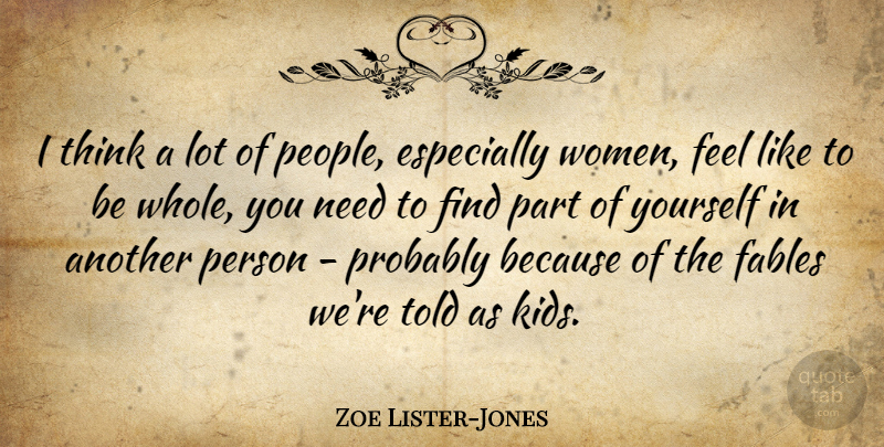 Zoe Lister-Jones Quote About Women: I Think A Lot Of...
