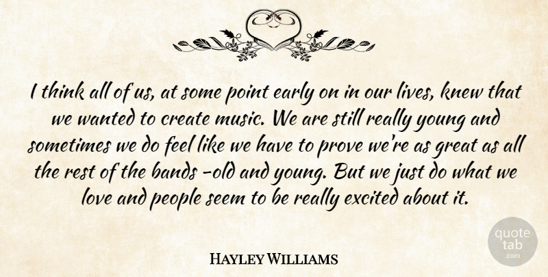 Hayley Williams Quote About Thinking, People, Band: I Think All Of Us...